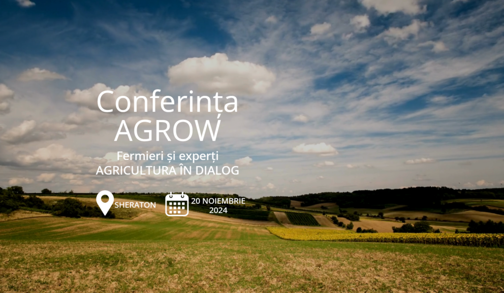 În 20 noiembrie, la Hotelul Sheraton din București are loc cea de-a doua ediție a AGROW, ce își propune să aducă agricultura românească în dialog între unii dintre cei mai reputați experți și fermieri.